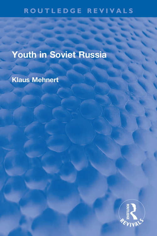 Book cover of Youth in Soviet Russia (Routledge Revivals)