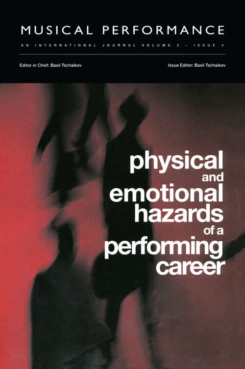 Book cover of Physical and Emotional Hazards of a Performing Career: A special issue of the journal Musical Performance.