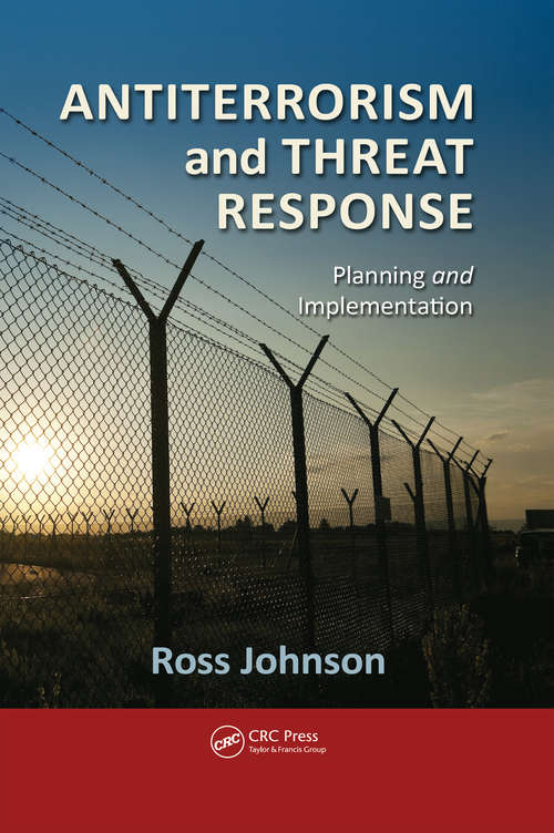 Book cover of Antiterrorism and Threat Response: Planning and Implementation