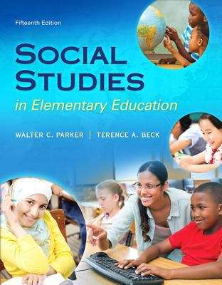 Book cover of Social Studies In Elementary Education (Fifteenth Edition)