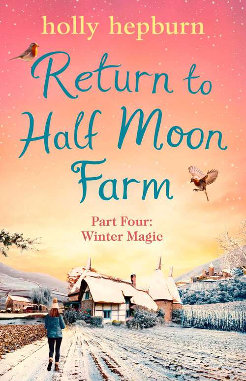 Book cover of Return to Half Moon Farm PART #4: Winter Magic (Ebook Original)