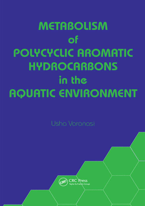 Book cover of Metabolism of Polycyclic Aromatic Hydrocarbons in the Aquatic Environment (1)