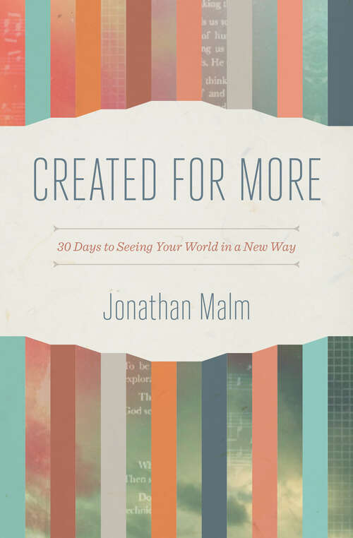 Book cover of Created for More: 30 Days to Seeing Your World in a New Way (New Edition)