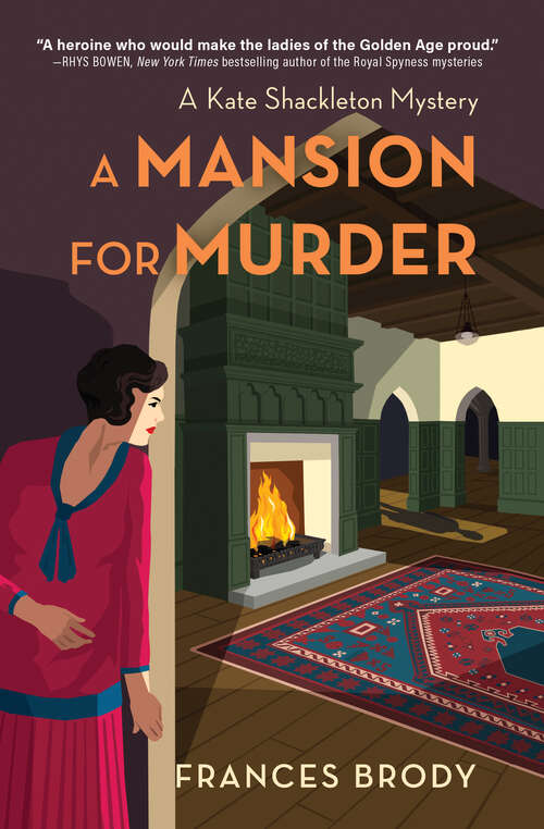 Book cover of A Mansion for Murder: A Kate Shackleton Mystery (A Kate Shackleton Mystery #13)
