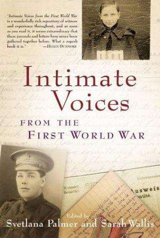 Book cover of Intimate Voices from the First World War