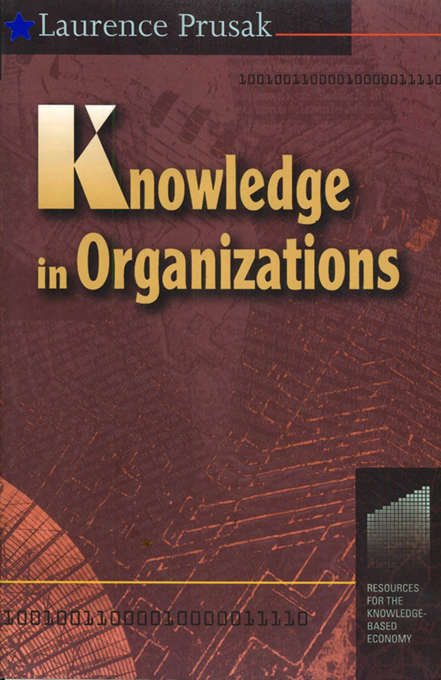 Book cover of Knowledge in Organisations (Knowledge Reader Ser.)