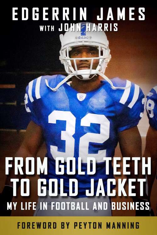 Book cover of From Gold Teeth to Gold Jacket: My Life in Football and Business