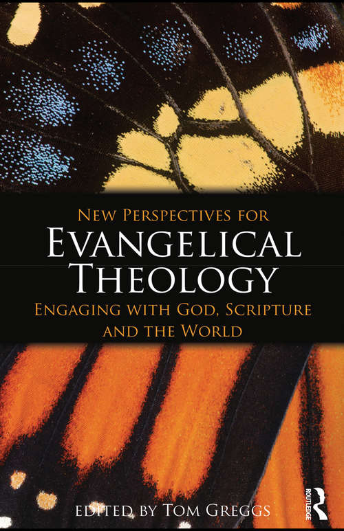 Book cover of New Perspectives for Evangelical Theology: Engaging with God, Scripture, and the World