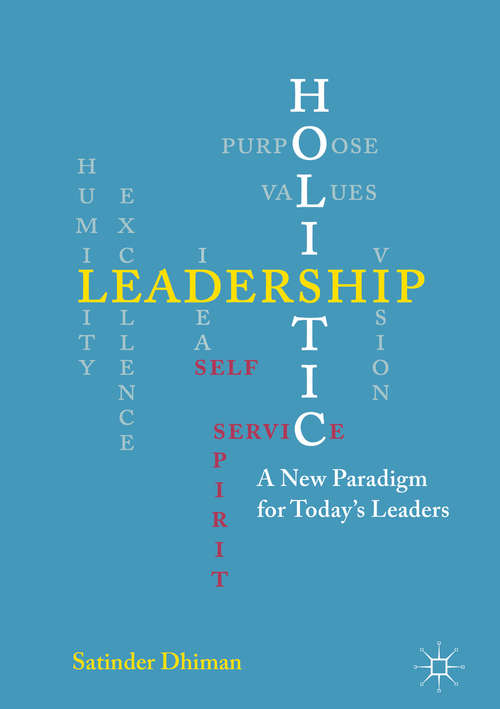 Book cover of Holistic Leadership: A New Paradigm for Today's Leaders (1st ed. 2017)