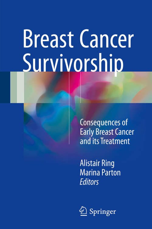 Book cover of Breast Cancer Survivorship: Consequences of early breast cancer and its treatment