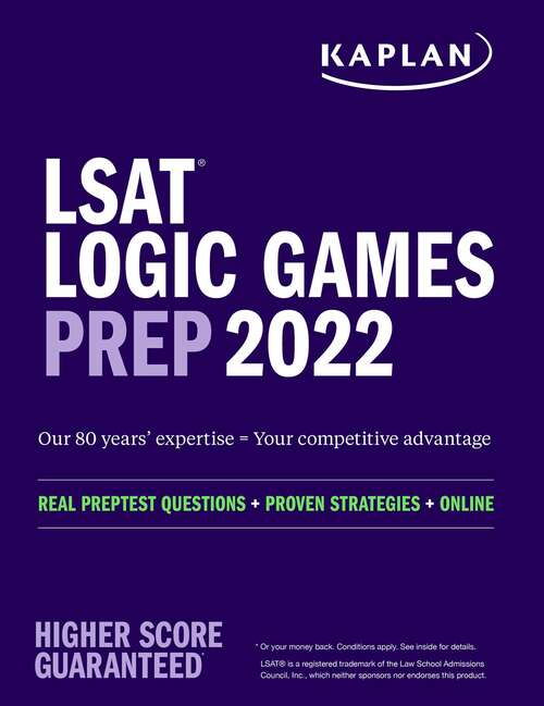 Book cover of LSAT Logic Games Prep 2022 (Kaplan Test Prep)