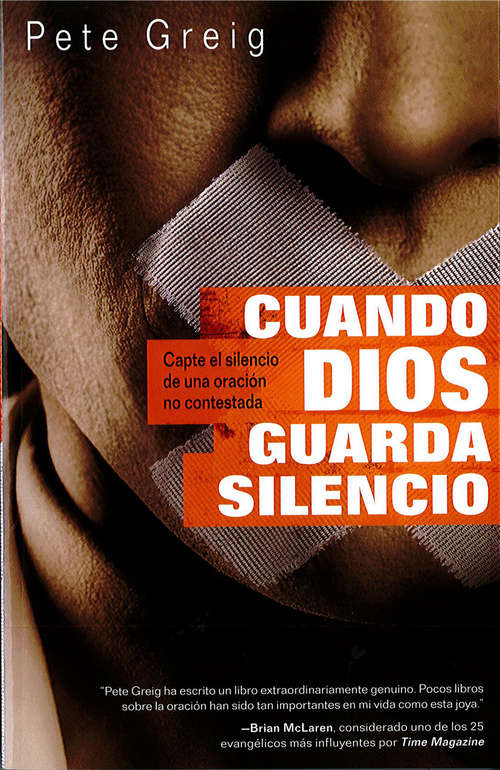 Book cover of Cuando Dios guarda silencio: Capte el silencio de una oración no contestada