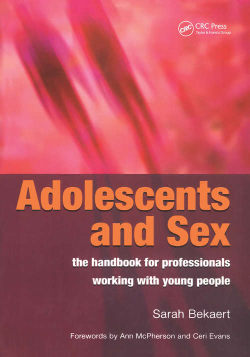 Book cover of Adolescents and Sex: The Handbook for Professionals Working With Young People