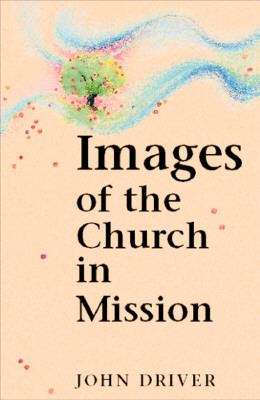 Book cover of Images of the Church in Mission