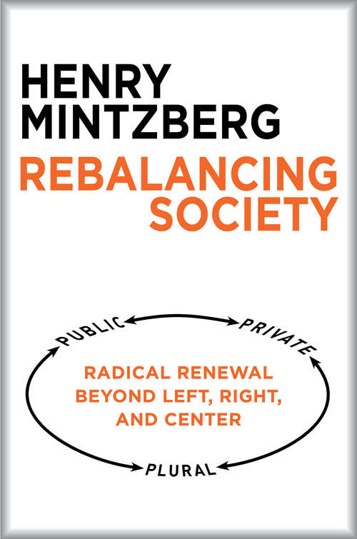 Book cover of Rebalancing Society: Radical Renewal Beyond Left, Right, and Center