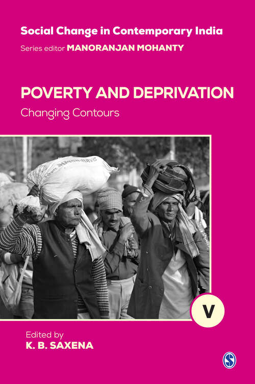 Book cover of Poverty and Deprivation: Changing Contours (Social Change in Contemporary India)