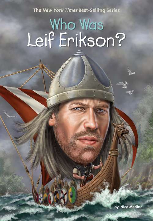 Book cover of Who Was Leif Erikson? (Who Was?)