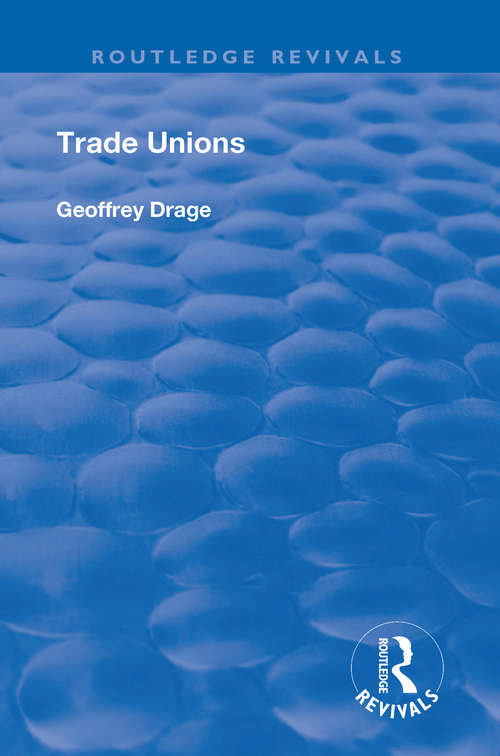 Book cover of Trade Unions (Routledge Revivals)