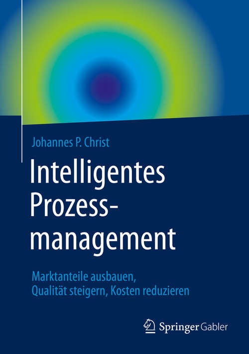 Book cover of Intelligentes Prozessmanagement