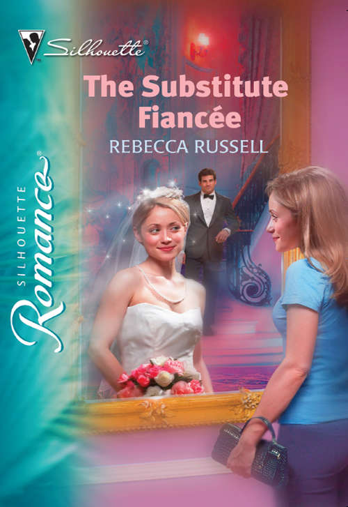 Book cover of The Substitute Fiancee