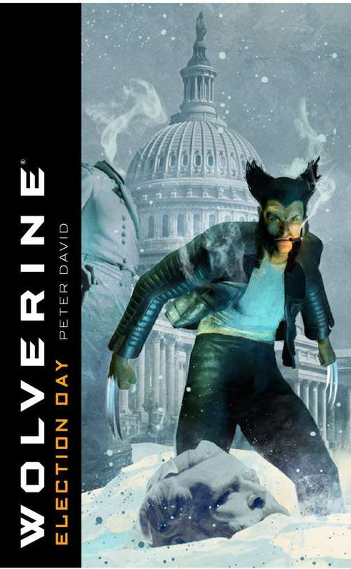 Book cover of Wolverine: Election Day