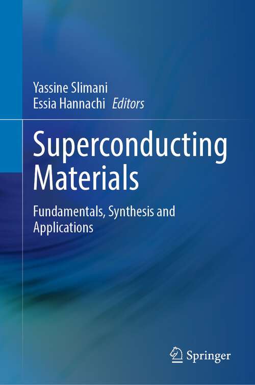 Book cover of Superconducting Materials: Fundamentals, Synthesis and Applications (1st ed. 2022)