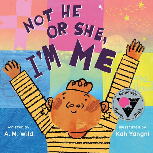 Book cover of Not He or She, I'm Me