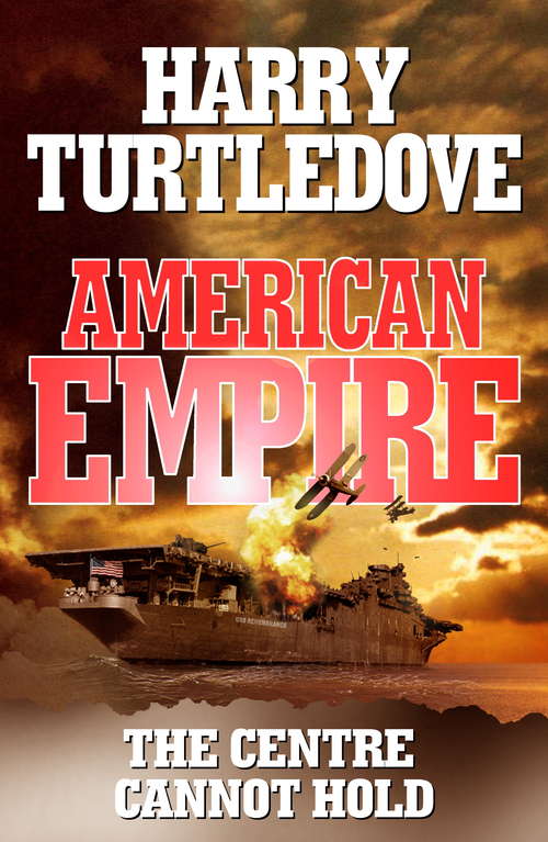 Book cover of American Empire: The Centre Cannot Hold Ebook