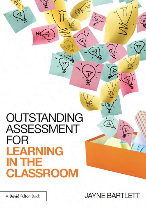 Book cover of Outstanding Assessment for Learning in the Classroom