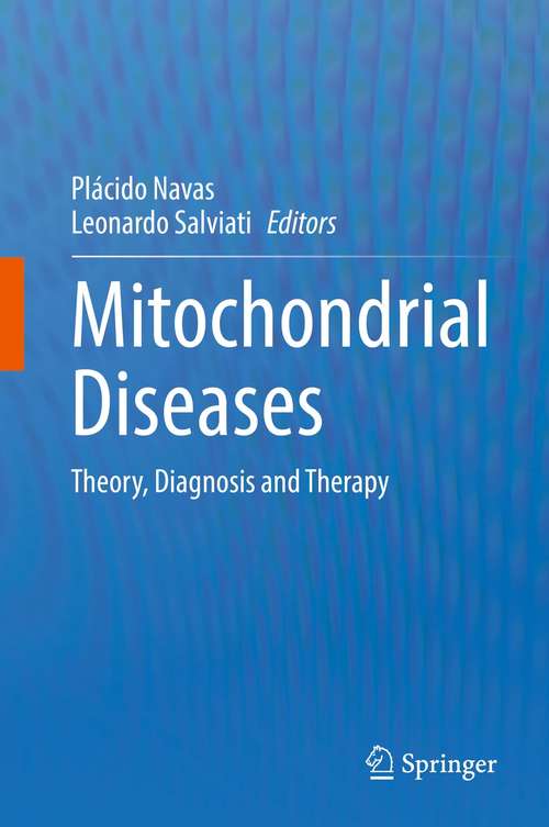 Book cover of Mitochondrial Diseases: Theory, Diagnosis and Therapy (1st ed. 2021)