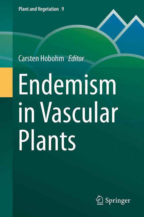 Book cover of Endemism in Vascular Plants