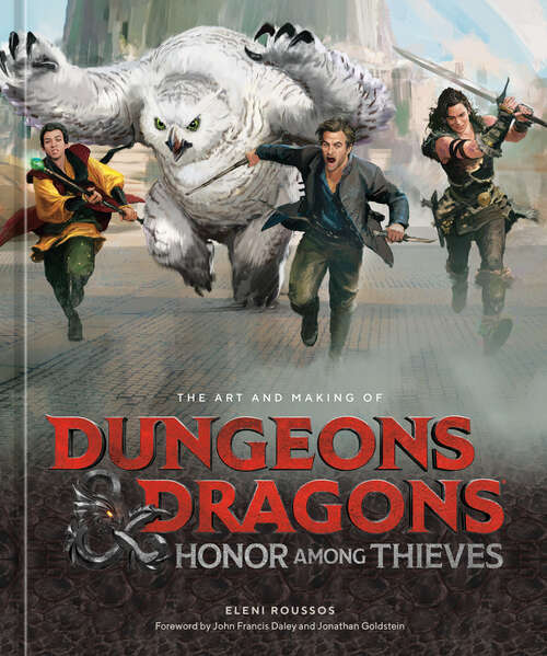 Book cover of The Art and Making of Dungeons & Dragons: Honor Among Thieves (Dungeons & Dragons)