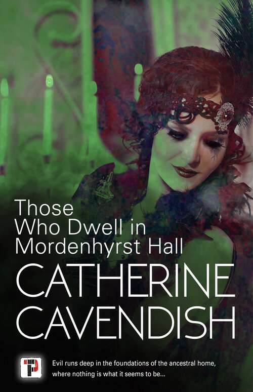 Book cover of Those Who Dwell in Mordenhyrst Hall