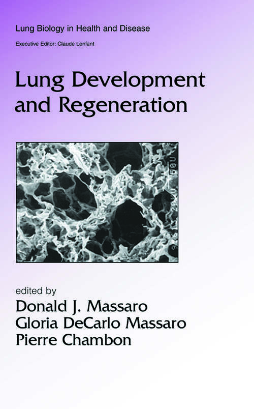 Book cover of Lung Development and Regeneration (Lung Biology in Health and Disease)