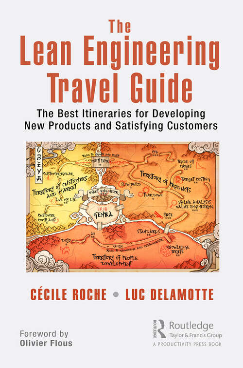 Book cover of The Lean Engineering Travel Guide: The Best Itineraries for Developing New Products and Satisfying Customers