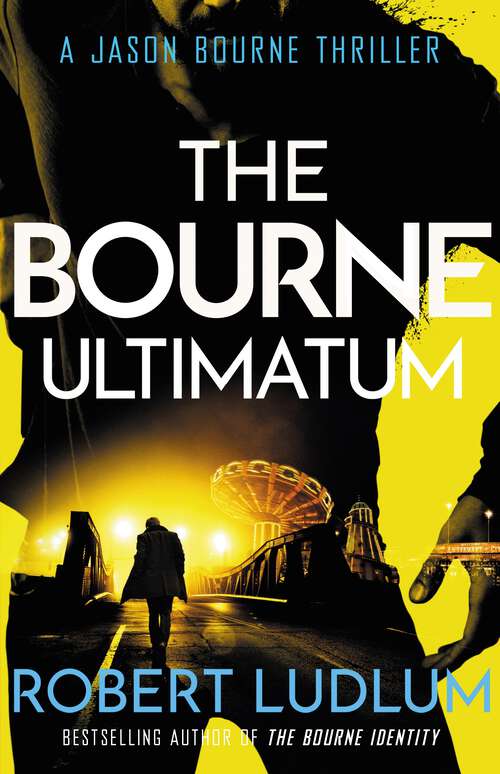 Book cover of The Bourne Ultimatum (JASON BOURNE #3)
