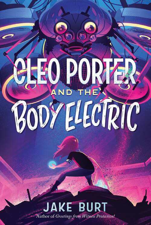 Book cover of Cleo Porter and the Body Electric