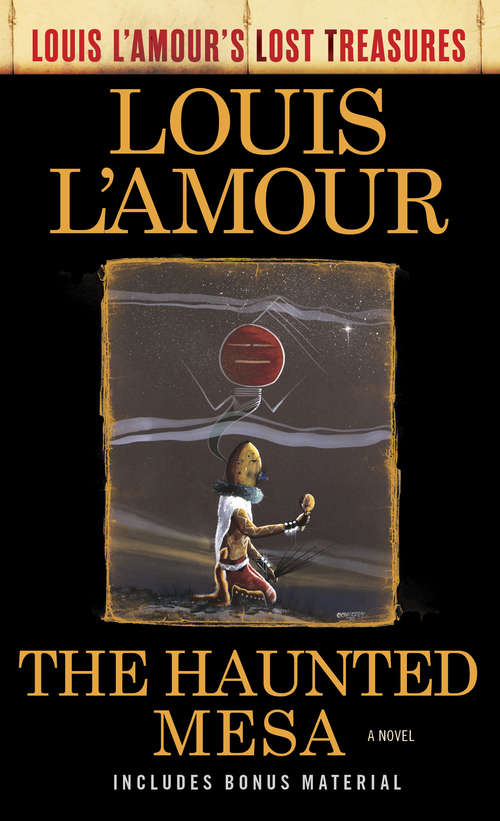 Book cover of The Haunted Mesa: A Novel (Louis L'Amour's Lost Treasures)