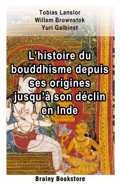 Book cover of L’histoire du bouddhisme depuis ses origines jusqu’à son déclin en Inde: n/a