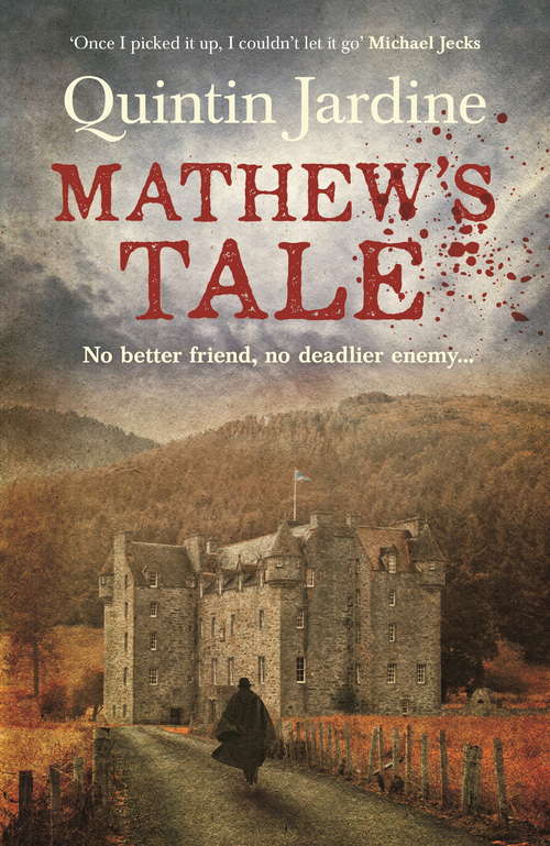 Book cover of Mathew's Tale: A historical mystery full of intrigue and murder