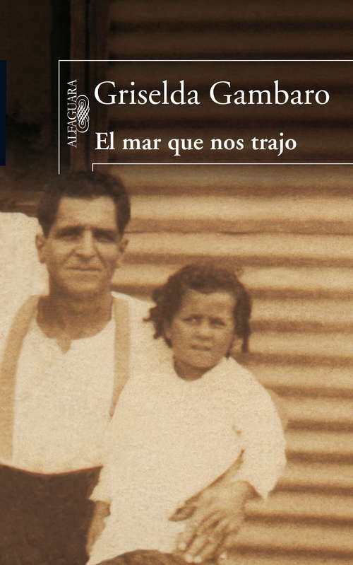 Book cover of El mar que nos trajo (La\otra Orilla Ser.)