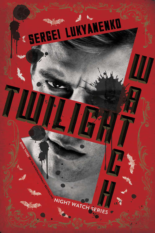 Book cover of Twilight Watch (Book 3 of The Night Watch series)