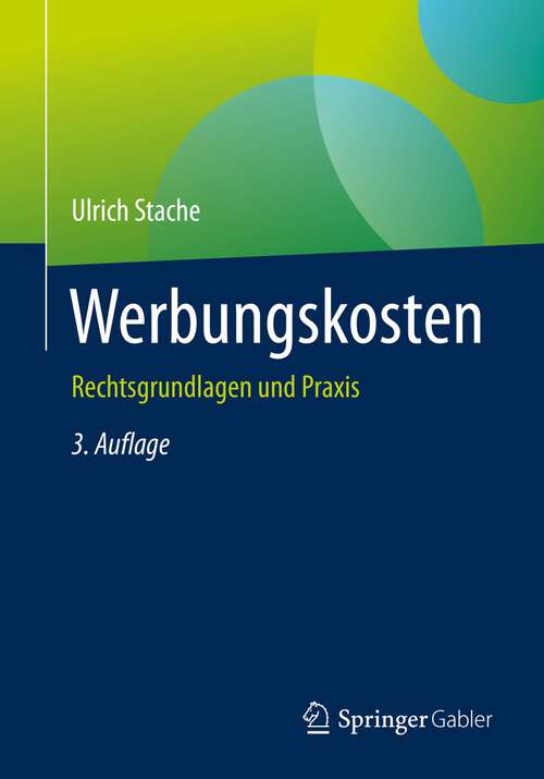 Book cover of Werbungskosten: Rechtsgrundlagen Und Praxis (Third Edition)