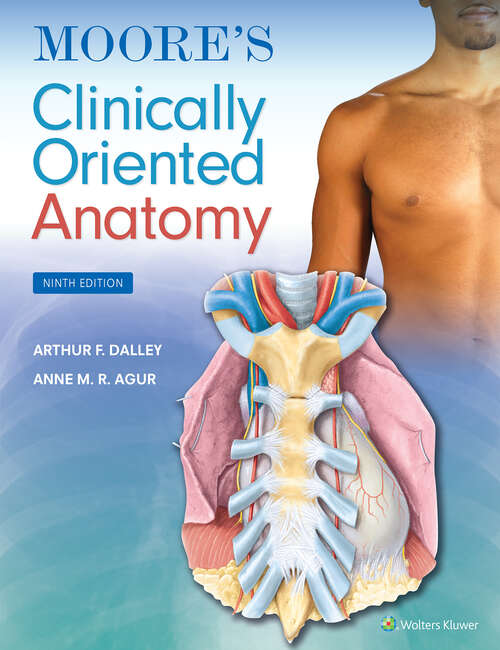 Book cover of Moore's Clinically Oriented Anatomy (Lippincott Connect)