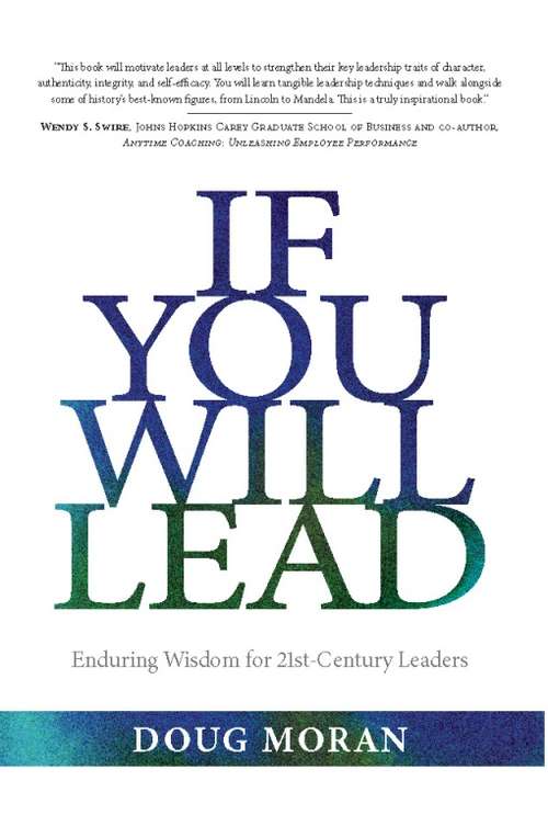 Book cover of If You Will Lead: Enduring Wisdom for 21st-Century Leaders