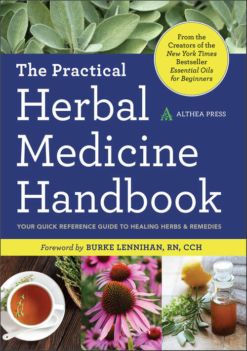 Book cover of The Practical Herbal Medicine Handbook: Your Quick Reference Guide to Healing Herbs & Remedies