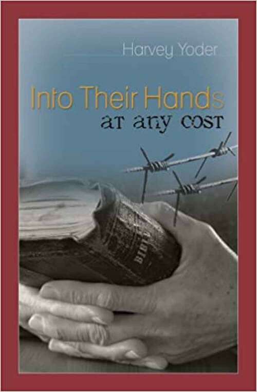 Book cover of Into Their Hands: At Any Cost