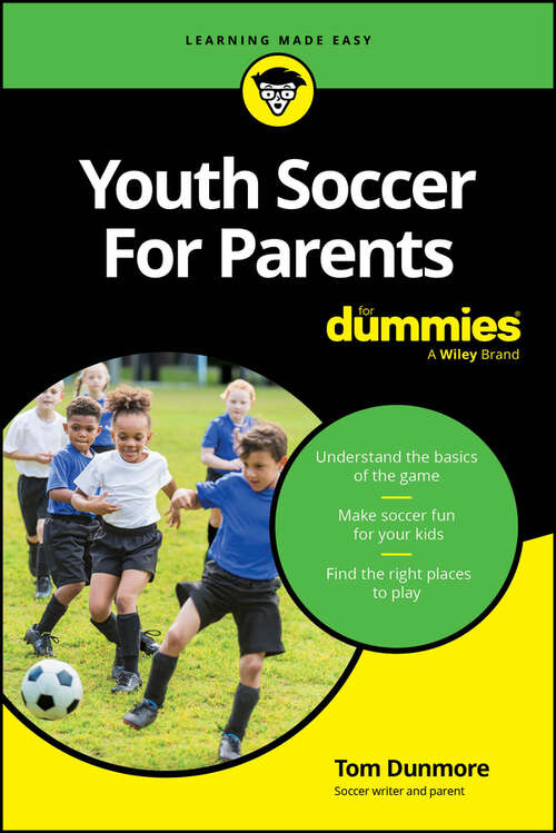 Book cover of Youth Soccer For Parents For Dummies