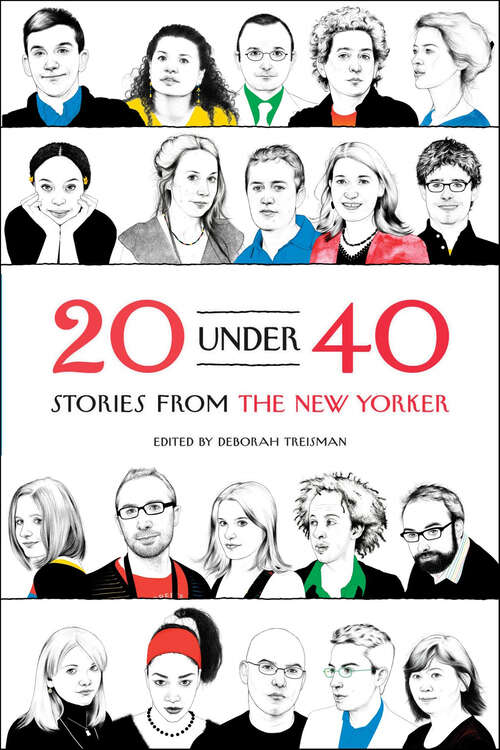 Book cover of 20 Under 40: Stories from The New Yorker