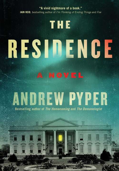 Book cover of The Residence: A Novel